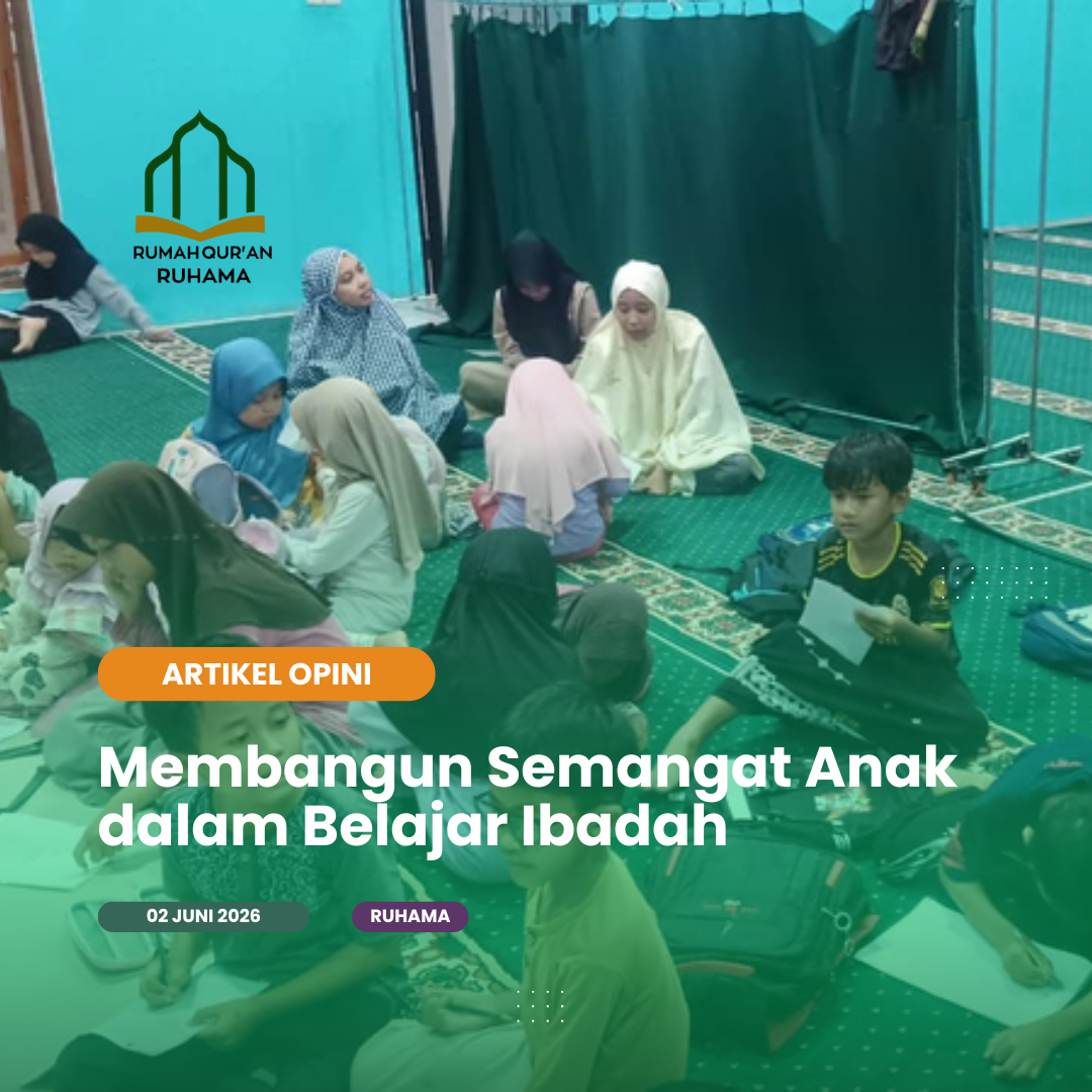 Membangun Semangat Anak dalam Belajar Ibadah