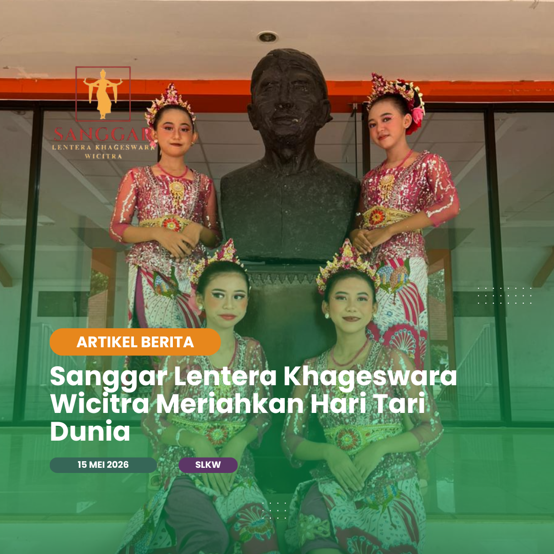 Sanggar Lentera Khageswara Wicitra Meriahkan Hari Tari Dunia
