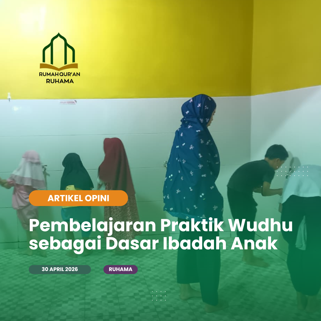 Pembelajaran Praktik Wudhu sebagai Dasar Ibadah Anak