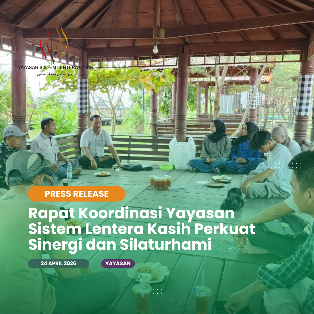 Rapat Koordinasi Yayasan Sistem Lentera Kasih Perkuat Sinergi dan Silaturhami