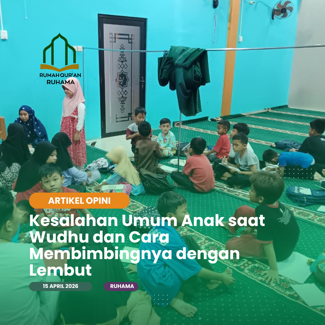 Kesalahan Umum Anak saat Wudhu dan Cara Membimbingnya dengan Lembut