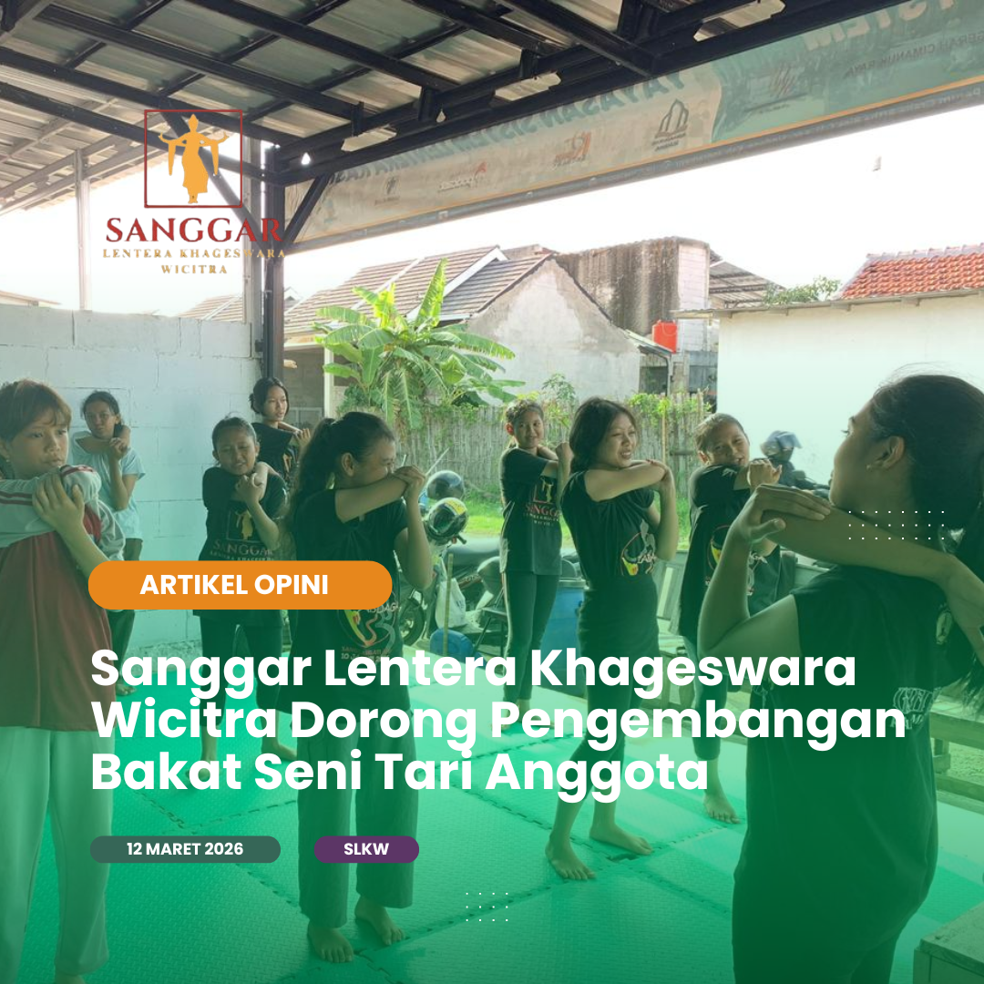 Sanggar Lentera Khageswara Wicitra Dorong Pengembangan Bakat Seni Tari Anggota