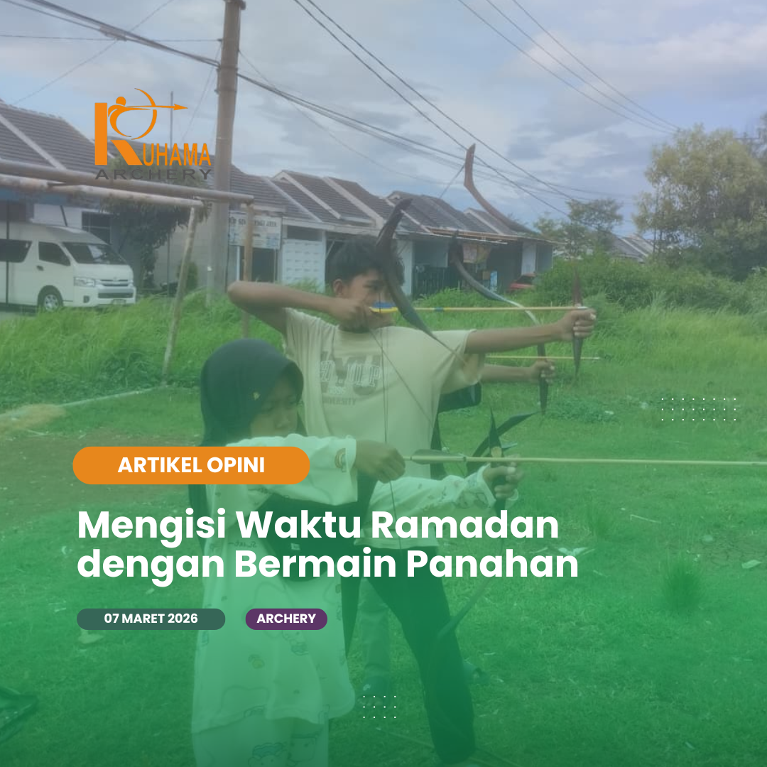 Mengisi Waktu Ramadan dengan Bermain Panahan