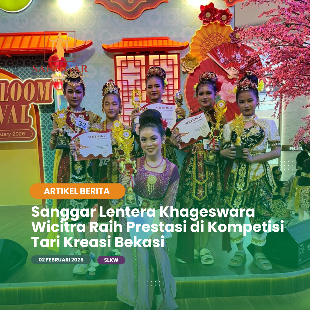 Sanggar Lentera Khageswara Wicitra Raih Prestasi di Kompetisi Tari Kreasi Bekasi