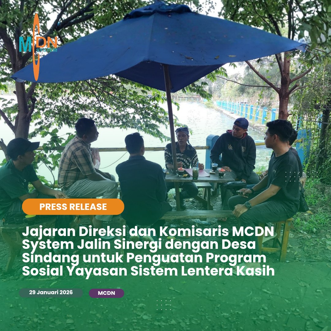 Jajaran Direksi dan Komisaris MCDN System Jalin Sinergi dengan Desa Sindang untuk Penguatan Program Sosial Yayasan Sistem Lentera Kasih