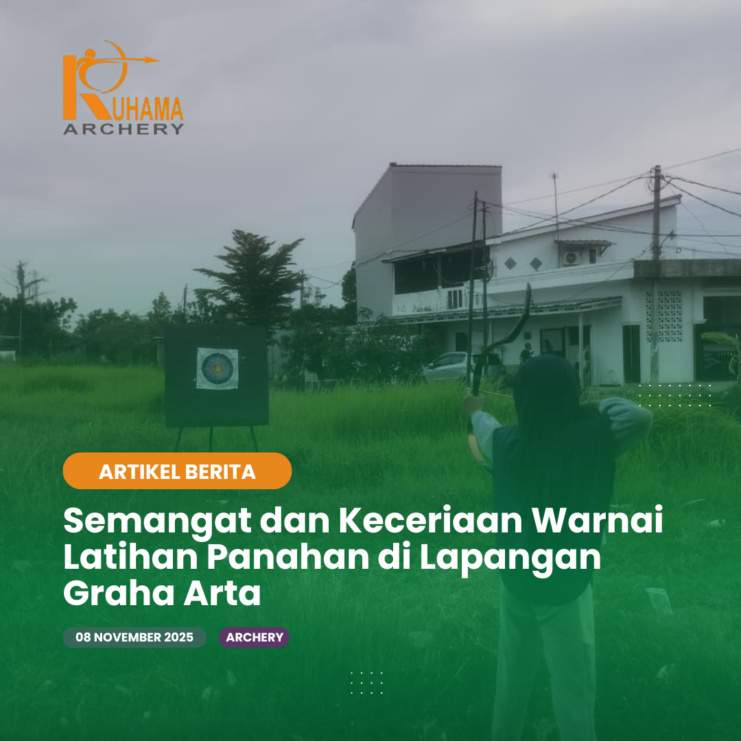 Semangat dan Keceriaan Warnai Latihan Panahan di Lapangan Graha Arta
