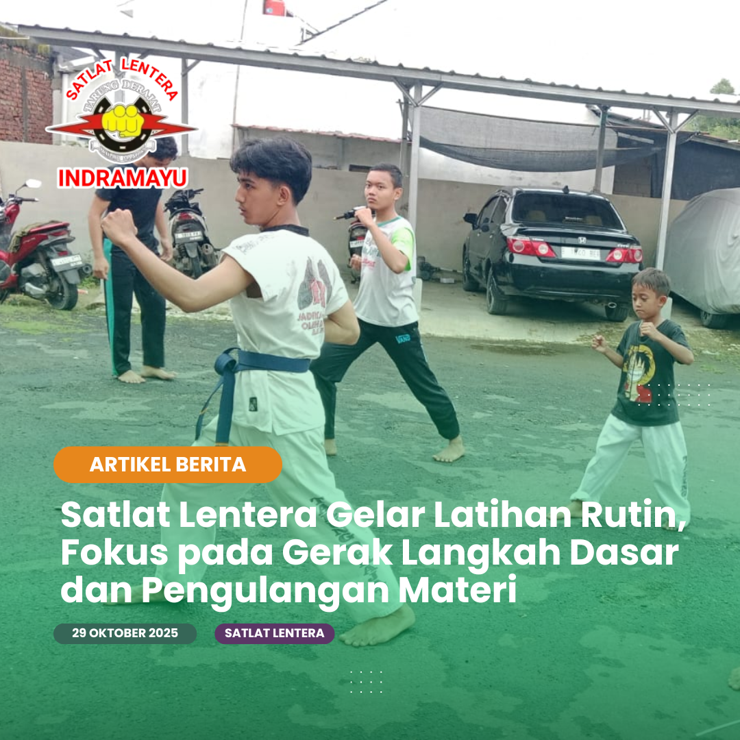 Satlat Lentera Gelar Latihan Rutin, Fokus pada Gerak Langkah Dasar dan Pengulangan Materi