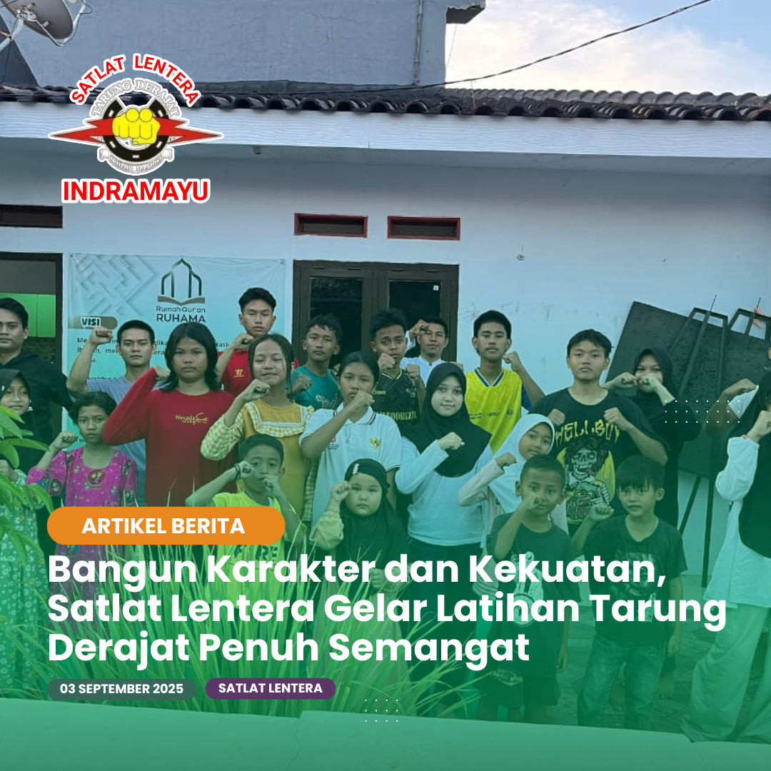 Bangun Karakter dan Kekuatan, Satlat Lentera Gelar Latihan Tarung Derajat Penuh Semangat