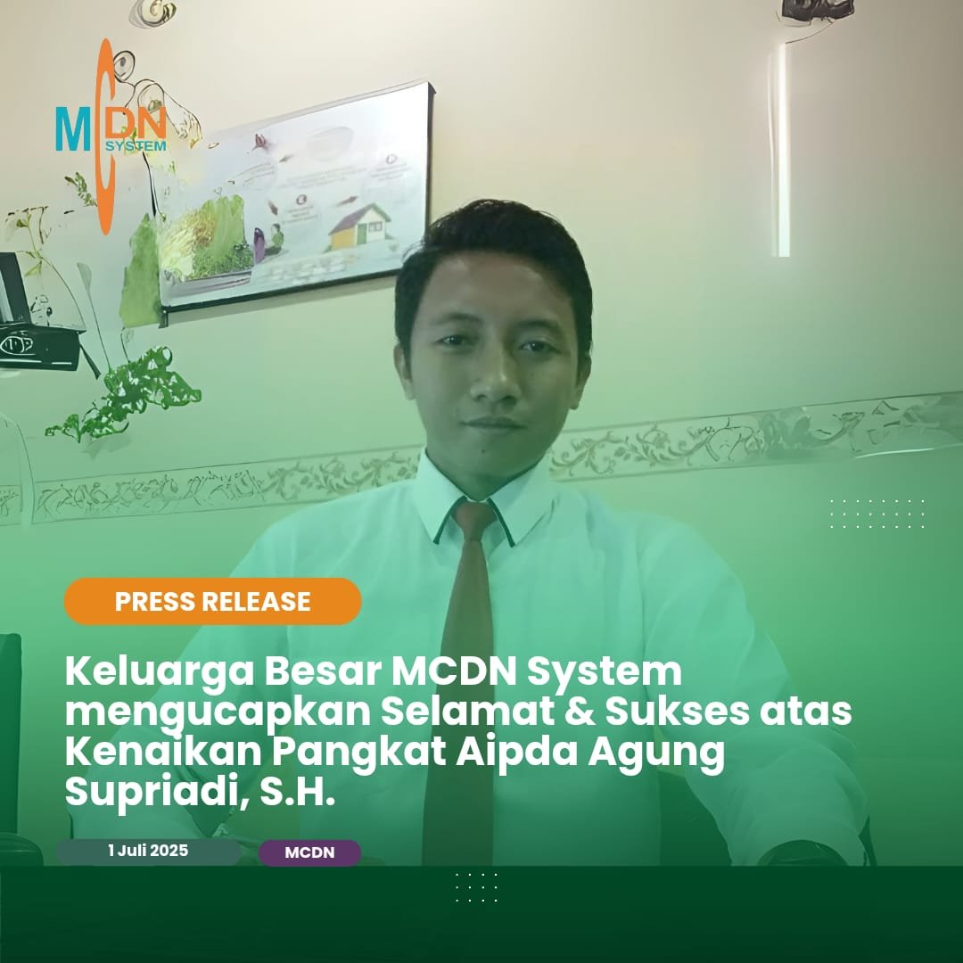 Ucapan Selamat &amp; Sukses atas Kenaikan Pangkat Aipda Agung Supriadi, S.H. dari Keluarga Besar MCDN System