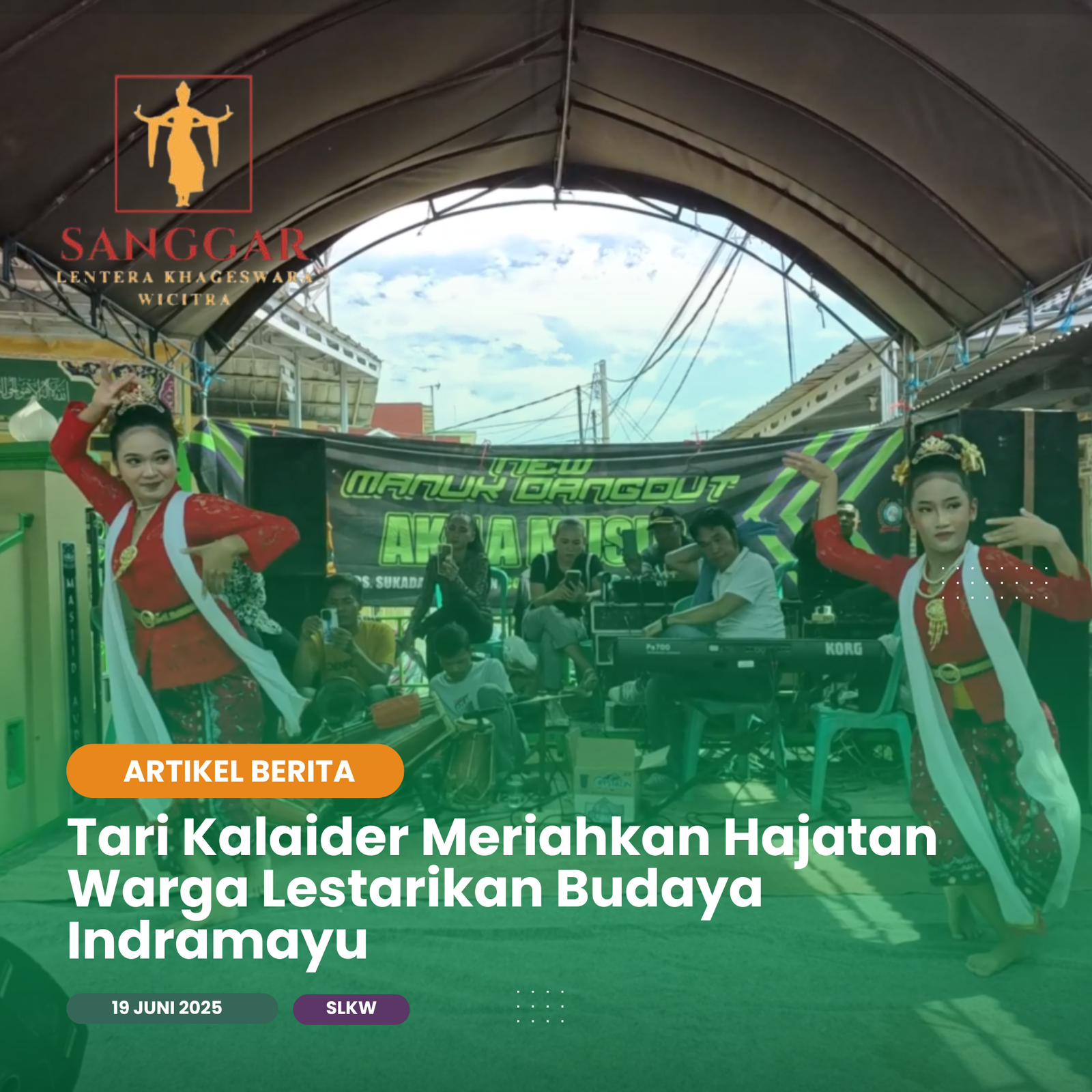 Tari Kalaider Meriahkan Hajatan Warga Lestarikan Budaya Indramayu