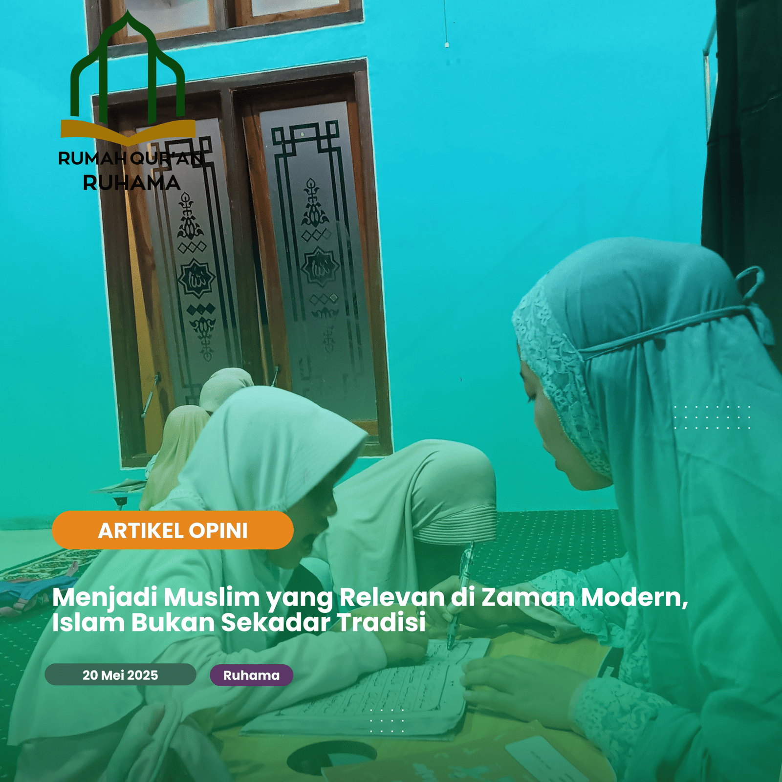 Menjadi Muslim yang Relevan di Zaman Modern, Islam Bukan Sekadar Tradisi