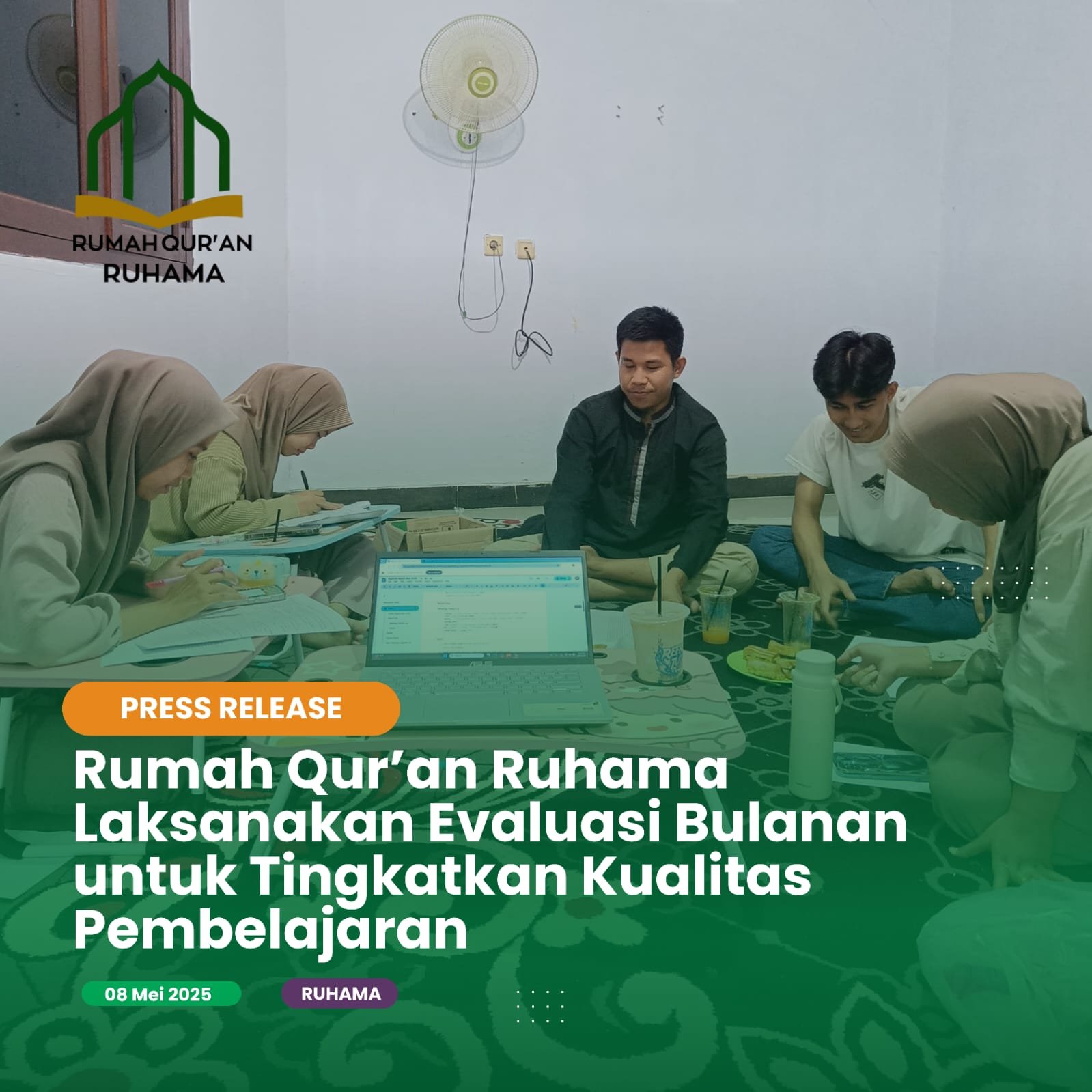 Rumah Qur’an Ruhama Laksanakan Evaluasi Bulanan Untuk Tingkatkan Kualitas Pembelajaran