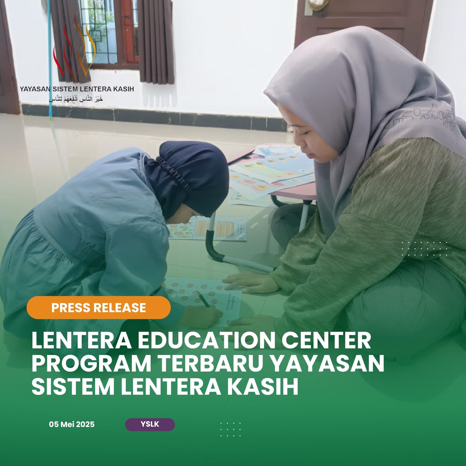 LENTERA EDUCATION CENTER PROGRAM TERBARU YAYASAN SISTEM LENTERA KASIH