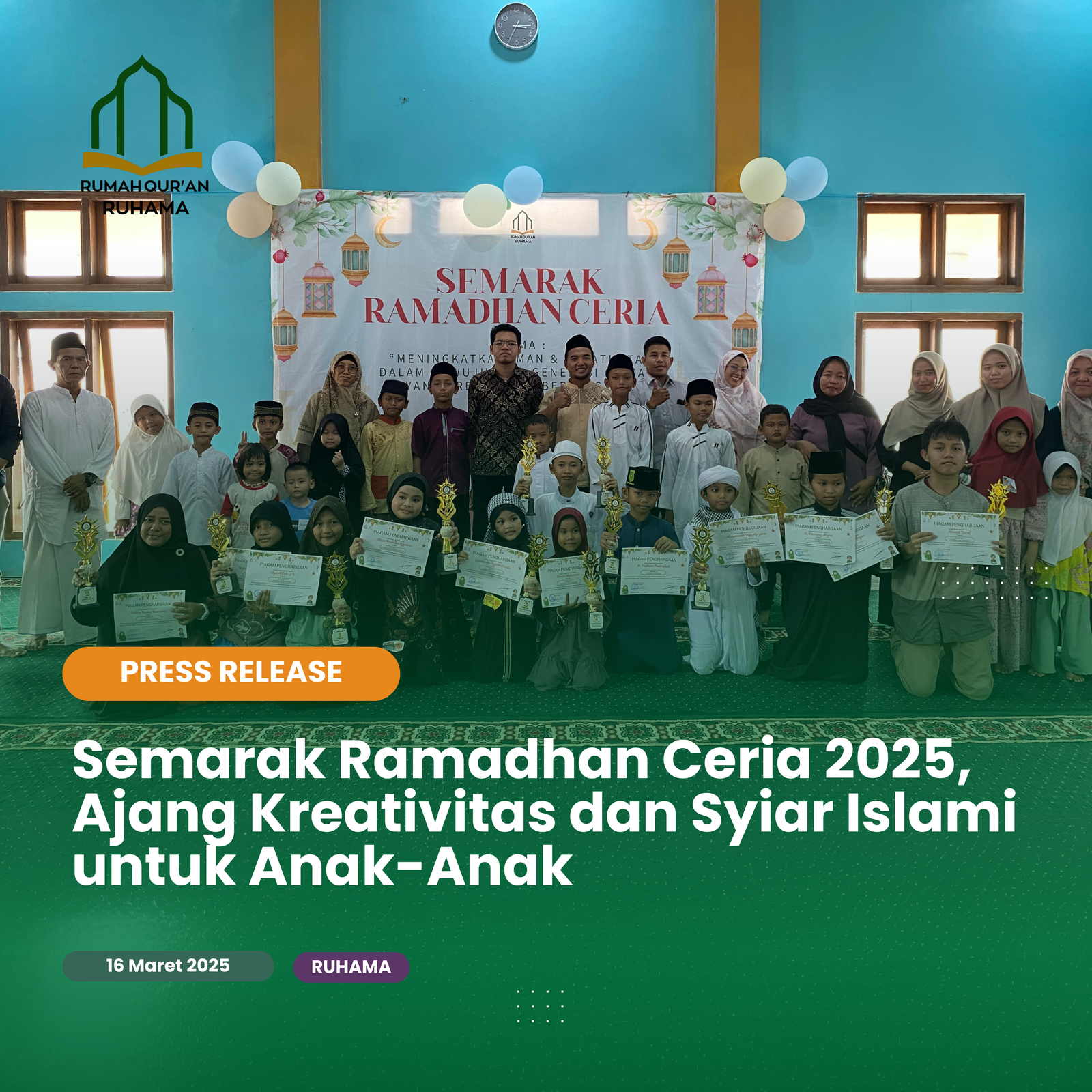 Semarak Ramadhan Ceria 2025,  Ajang Kreativitas dan Syiar Islami untuk Anak-Anak
