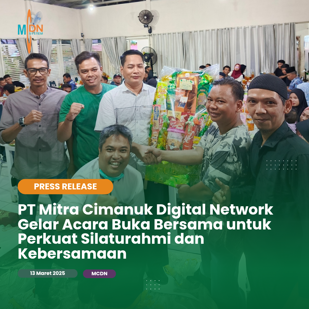 PT Mitra Cimanuk Digital Network Gelar Acara Buka Bersama untuk Perkuat Silaturahmi dan Kebersamaan