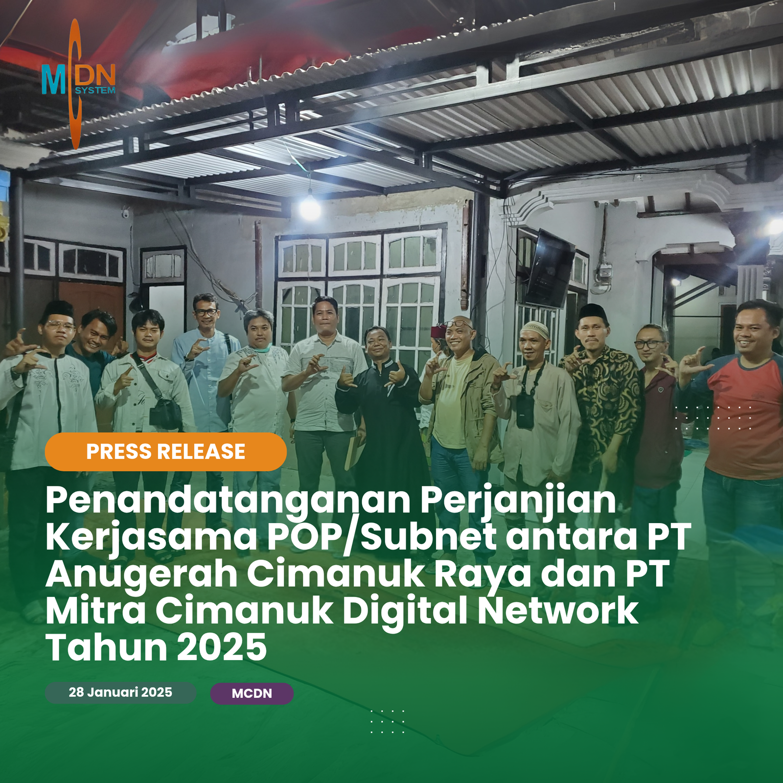 Penandatanganan Perjanjian Kerjasama POP/Subnet antara PT Anugerah Cimanuk Raya dan PT Mitra Cimanuk Digital Network Tahun 2025