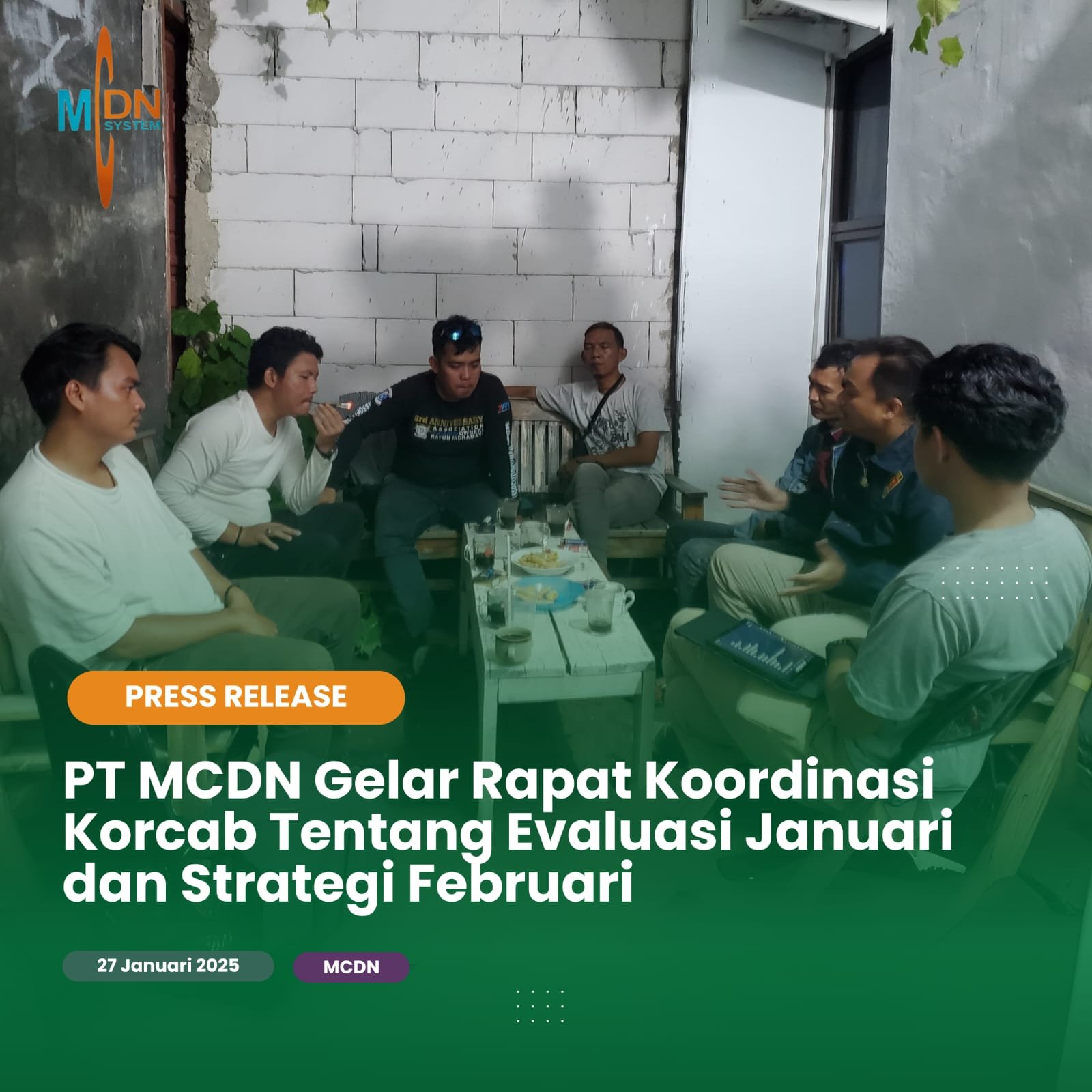 PT MCDN Gelar Rapat Koordinasi Korcab Tentang Evaluasi Januari dan Strategi Februari