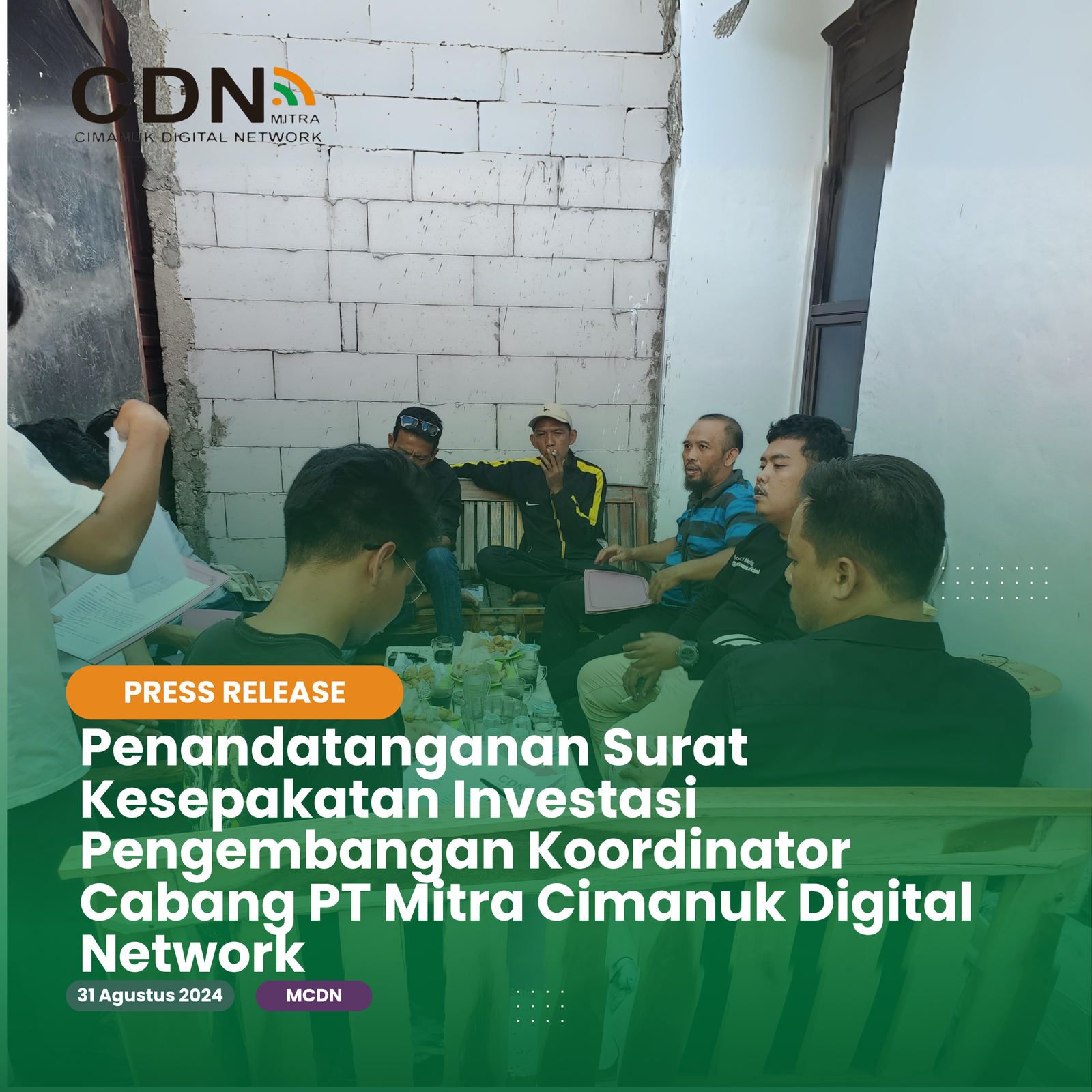 Penandatanganan Surat Kesepakatan Investasi Pengembangan Koordinator Cabang PT Mitra Cimanuk Digital Network
