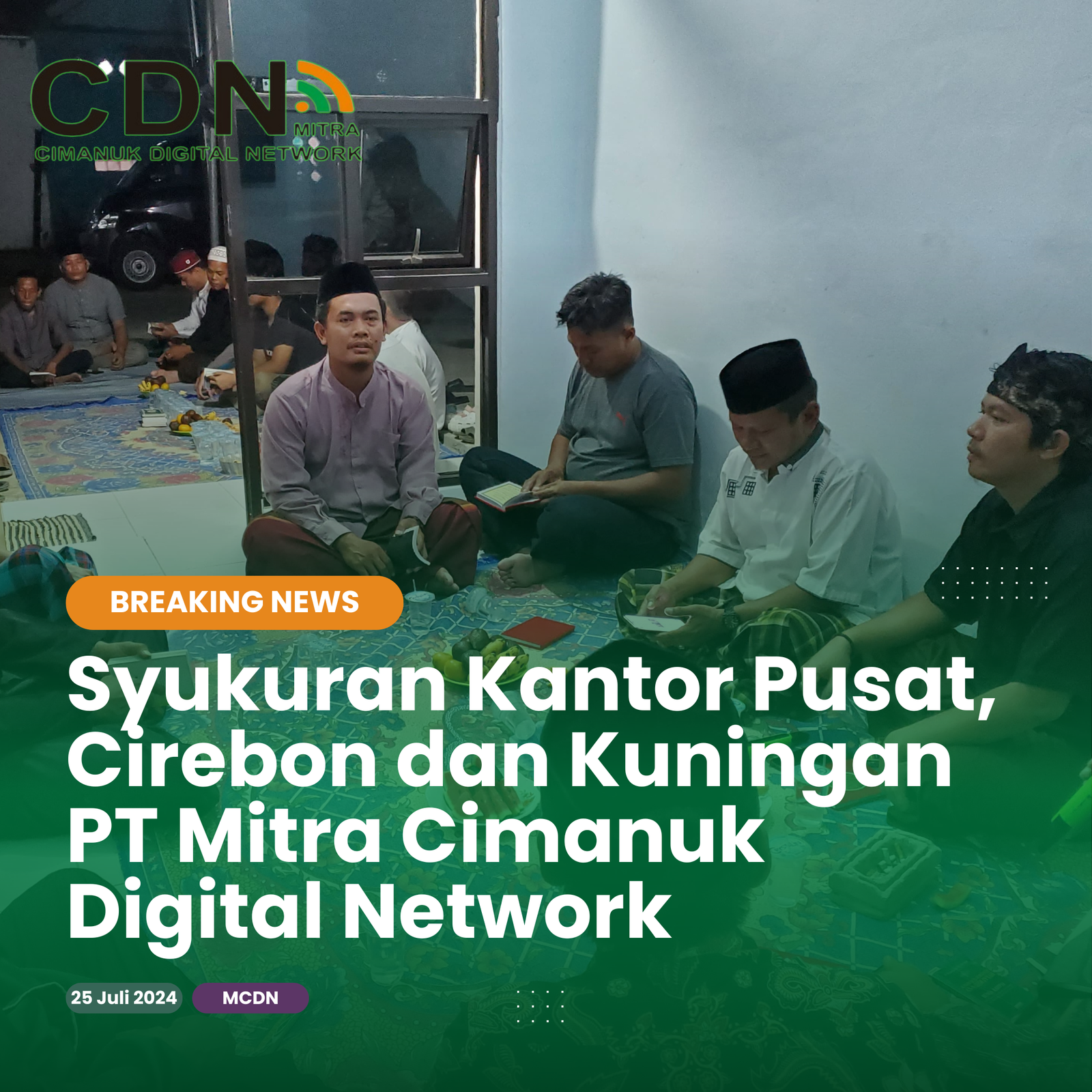 PT Mitra Cimanuk Digital Network Mengadakan Syukuran Kantor Baru di Indramayu, Cirebon, dan Kuningan